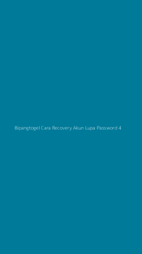 Tampilan Antarmuka Aplikasi Bipangtogel Cara Recovery Akun Lupa Password - 4