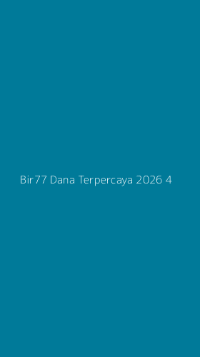 Tampilan Antarmuka Aplikasi Bir77 Dana Terpercaya 2026 - 4
