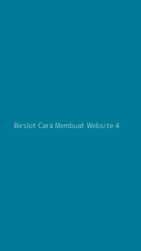 Tampilan Antarmuka Aplikasi Birslot Cara Membuat Website - 4