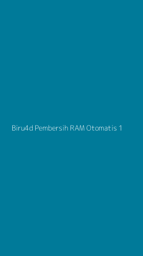 Tampilan Antarmuka Aplikasi Biru4d Pembersih Ram Otomatis - 1