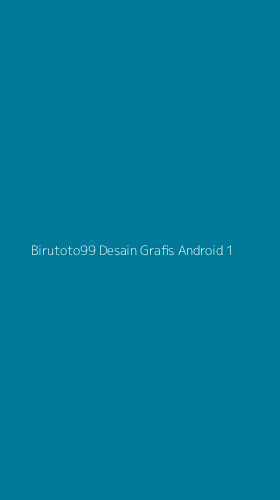Tampilan Antarmuka Aplikasi Birutoto99 Desain Grafis Android - 1
