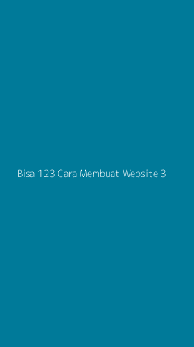 Tampilan Antarmuka Aplikasi Bisa 123 Cara Membuat Website - 3