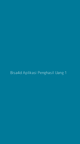 Tampilan Antarmuka Aplikasi Bisa4d Aplikasi Penghasil Uang - 1