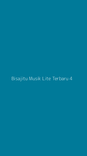 Tampilan Antarmuka Aplikasi Bisajitu Musik Lite Terbaru - 4