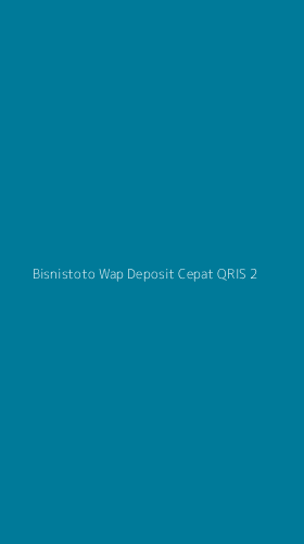 Tampilan Antarmuka Aplikasi Bisnistoto Wap Deposit Cepat Qris - 2