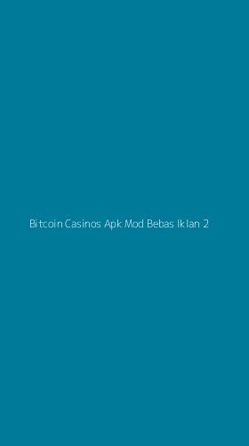 Tampilan Antarmuka Aplikasi Bitcoin Casinos Apk Mod Bebas Iklan - 2