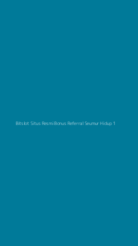 Tampilan Antarmuka Aplikasi Bitslot Situs Resmi Bonus Referral Seumur Hidup - 1