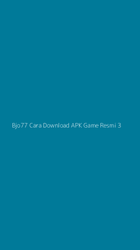 Tampilan Antarmuka Aplikasi Bjo77 Cara Download Apk Game Resmi - 3