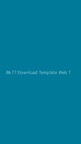 Tampilan Antarmuka Aplikasi Bk77 Download Template Web - 1