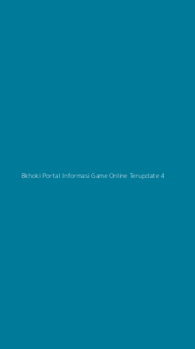 Tampilan Antarmuka Aplikasi Bkhoki Portal Informasi Game Online Terupdate - 4