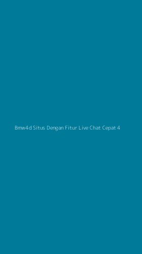 Tampilan Antarmuka Aplikasi Bmw4d Situs Dengan Fitur Live Chat Cepat - 4