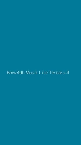 Tampilan Antarmuka Aplikasi Bmw4dh Musik Lite Terbaru - 4