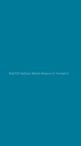 Tampilan Antarmuka Aplikasi Bnb303 Aplikasi Mobile Responsif Terbaik - 4