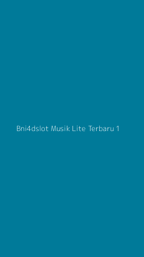 Tampilan Antarmuka Aplikasi Bni4dslot Musik Lite Terbaru - 1