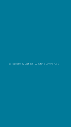 Tampilan Antarmuka Aplikasi Bo Togel Bbfs 10 Digit Bet 100 Tutorial Server Linux - 2