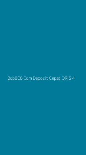 Tampilan Antarmuka Aplikasi Bob808 Com Deposit Cepat Qris - 4