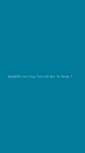Tampilan Antarmuka Aplikasi Bob808 Com Situs Toto 4d Bet 10 Perak - 1