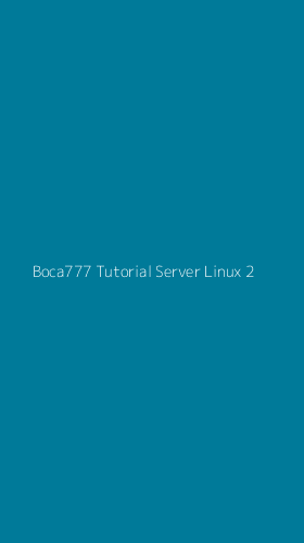 Tampilan Antarmuka Aplikasi Boca777 Tutorial Server Linux - 2