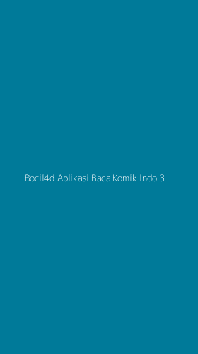 Tampilan Antarmuka Aplikasi Bocil4d Aplikasi Baca Komik Indo - 3