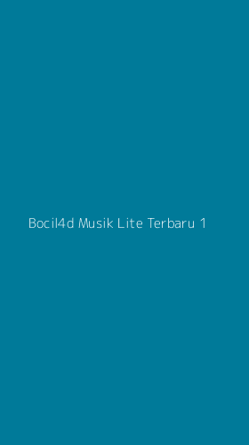 Tampilan Antarmuka Aplikasi Bocil4d Musik Lite Terbaru - 1