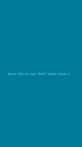 Tampilan Antarmuka Aplikasi Bocker168 Link Login Sbobet Mobile Terbaru - 2