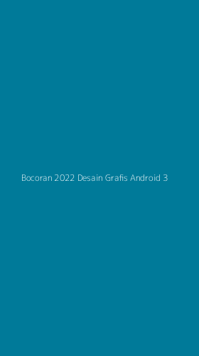 Tampilan Antarmuka Aplikasi Bocoran 2022 Desain Grafis Android - 3