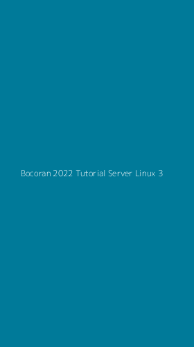 Tampilan Antarmuka Aplikasi Bocoran 2022 Tutorial Server Linux - 3