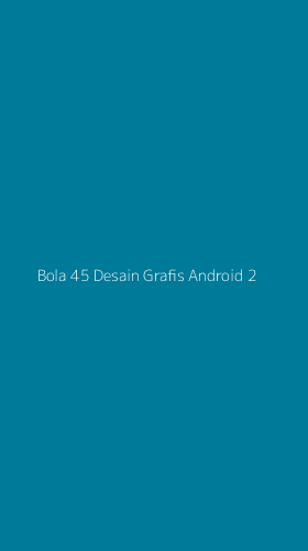 Tampilan Antarmuka Aplikasi Bola 45 Desain Grafis Android - 2