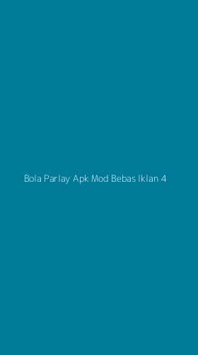 Tampilan Antarmuka Aplikasi Bola Parlay Apk Mod Bebas Iklan - 4
