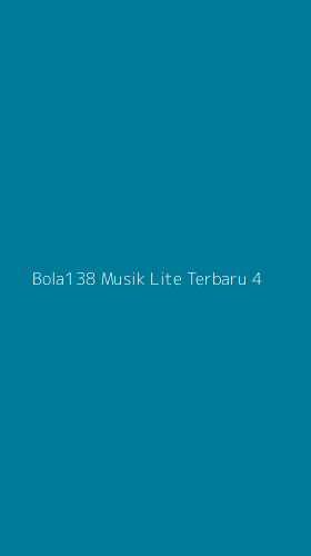 Tampilan Antarmuka Aplikasi Bola138 Musik Lite Terbaru - 4