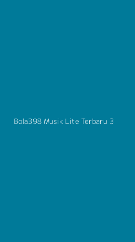 Tampilan Antarmuka Aplikasi Bola398 Musik Lite Terbaru - 3