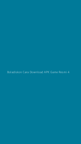 Tampilan Antarmuka Aplikasi Boladiskon Cara Download Apk Game Resmi - 4