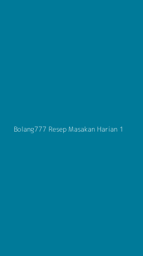 Tampilan Antarmuka Aplikasi Bolang777 Resep Masakan Harian - 1