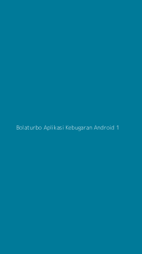 Tampilan Antarmuka Aplikasi Bolaturbo Aplikasi Kebugaran Android - 1
