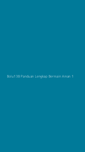 Tampilan Antarmuka Aplikasi Bolu138 Panduan Lengkap Bermain Aman - 1
