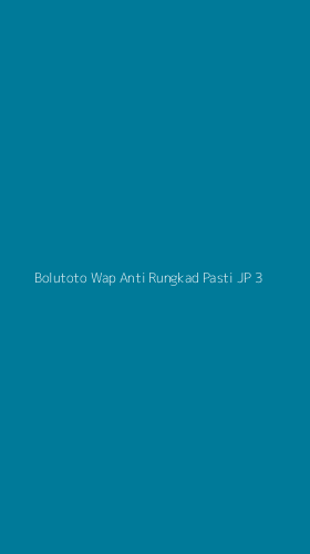 Tampilan Antarmuka Aplikasi Bolutoto Wap Anti Rungkad Pasti Jp - 3