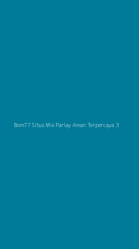 Tampilan Antarmuka Aplikasi Bom77 Situs Mix Parlay Aman Terpercaya - 3