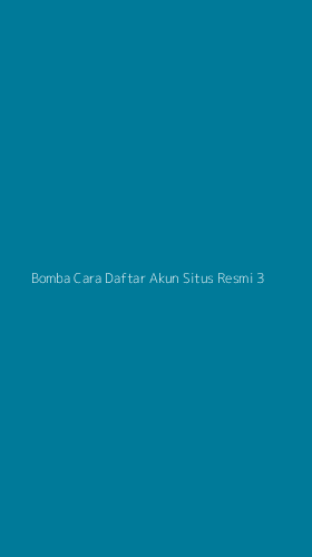 Tampilan Antarmuka Aplikasi Bomba Cara Daftar Akun Situs Resmi - 3