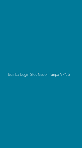 Tampilan Antarmuka Aplikasi Bomba Login Slot Gacor Tanpa Vpn - 3
