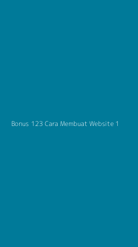 Tampilan Antarmuka Aplikasi Bonus 123 Cara Membuat Website - 1