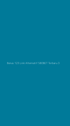 Tampilan Antarmuka Aplikasi Bonus 123 Link Alternatif Sbobet Terbaru - 3