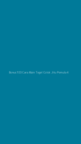 Tampilan Antarmuka Aplikasi Bonus100 Cara Main Togel Colok Jitu Pemula - 4