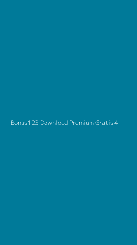 Tampilan Antarmuka Aplikasi Bonus123 Download Premium Gratis - 4