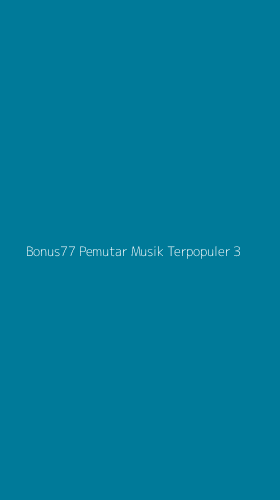 Tampilan Antarmuka Aplikasi Bonus77 Pemutar Musik Terpopuler - 3