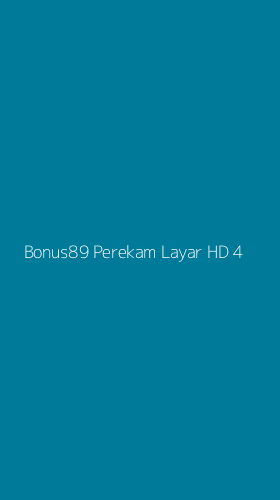 Tampilan Antarmuka Aplikasi Bonus89 Perekam Layar Hd - 4