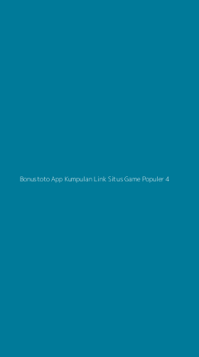 Tampilan Antarmuka Aplikasi Bonustoto App Kumpulan Link Situs Game Populer - 4