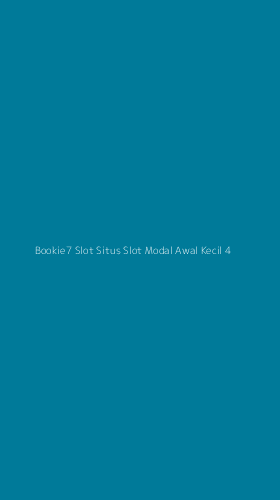 Tampilan Antarmuka Aplikasi Bookie7 Slot Situs Slot Modal Awal Kecil - 4