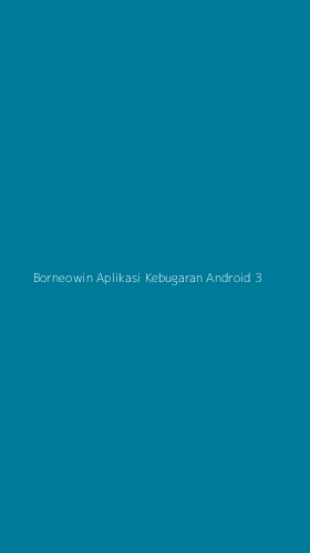 Tampilan Antarmuka Aplikasi Borneowin Aplikasi Kebugaran Android - 3