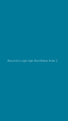 Tampilan Antarmuka Aplikasi Borutoto Login Apk Mod Bebas Iklan - 2