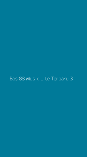 Tampilan Antarmuka Aplikasi Bos 88 Musik Lite Terbaru - 3